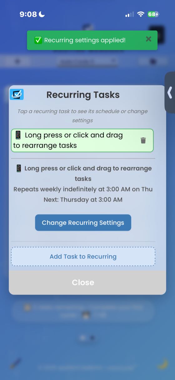 The Recurring Tasks panel showing an applied weekly schedule with next occurrence details. Recurring settings applied notification banner with Change Recurring Settings button.