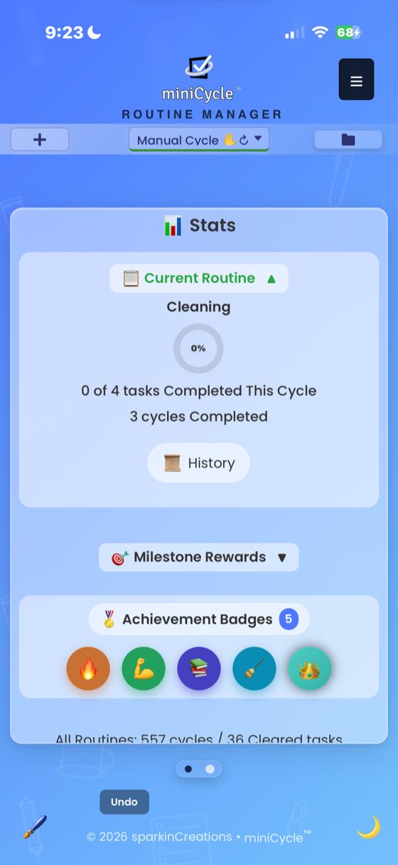 The Stats panel showing Current Routine with Cleaning at 0% progress, 3 cycles completed, History button, Milestone Rewards section, and Achievement Badges row with all 5 badges unlocked.